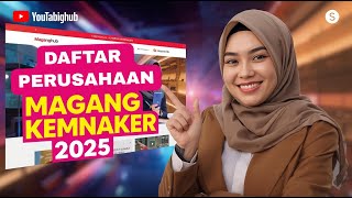 Cara Lihat Daftar Perusahaan Lowongan Program Magang Kemnaker Terbaru 2025