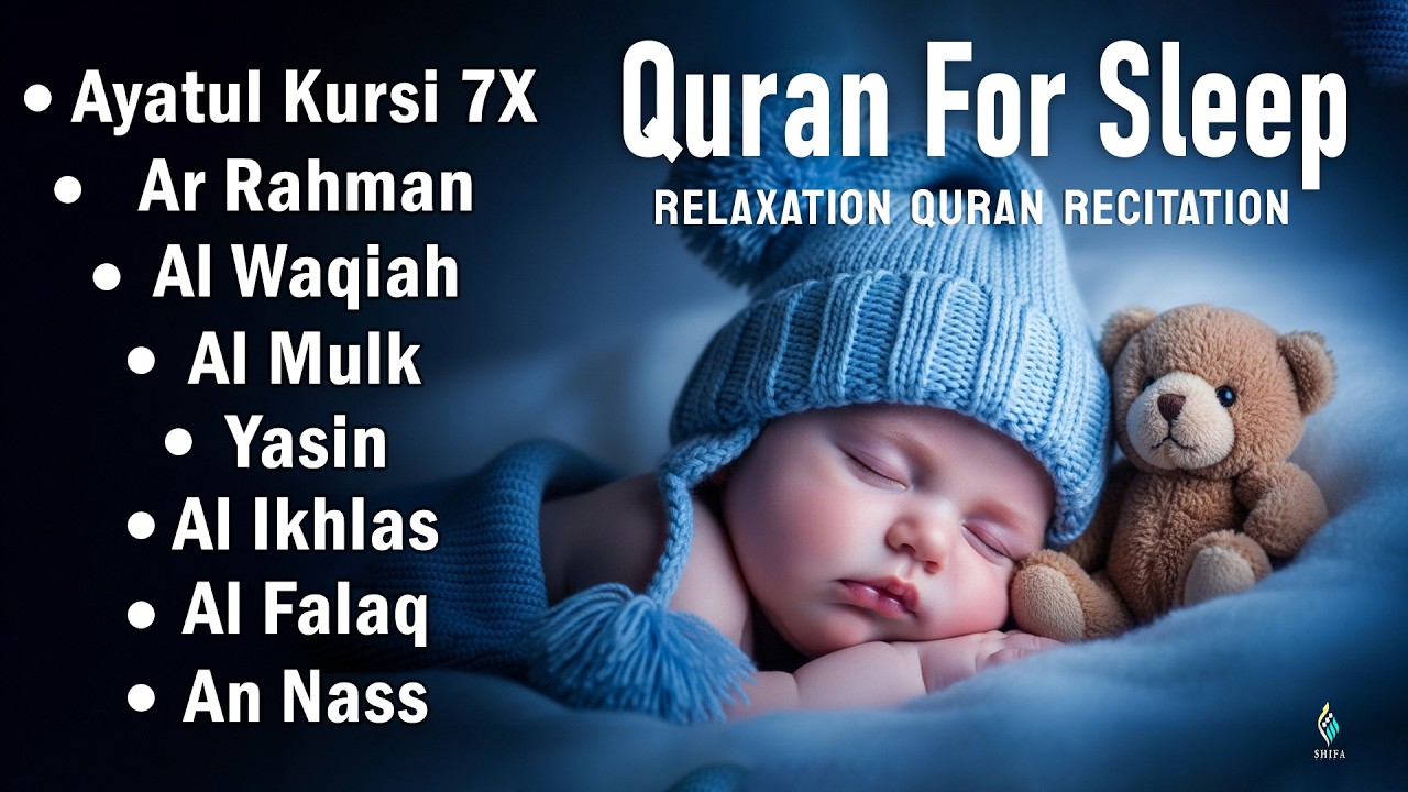 Quran untuk Tidur | Ayat Menenangkan untuk Relaksasi | Ayat Kursi, Yasin, Arrahman Ala Aqel