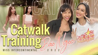 Cùng Minh Triệu training catwalk cho Bảo Ngọc đến với Miss Intercontinental 2022 | VLOG #10