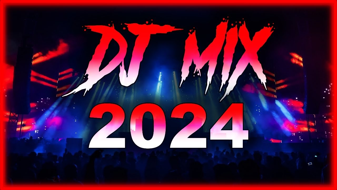 DJ MIX 2024   Mashups  Remixes of Popular Songs 2024  DJ Remix Club Music Party Mix 2024 