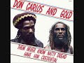 Don carlos  them never know natty dread have him credential   1982 full album