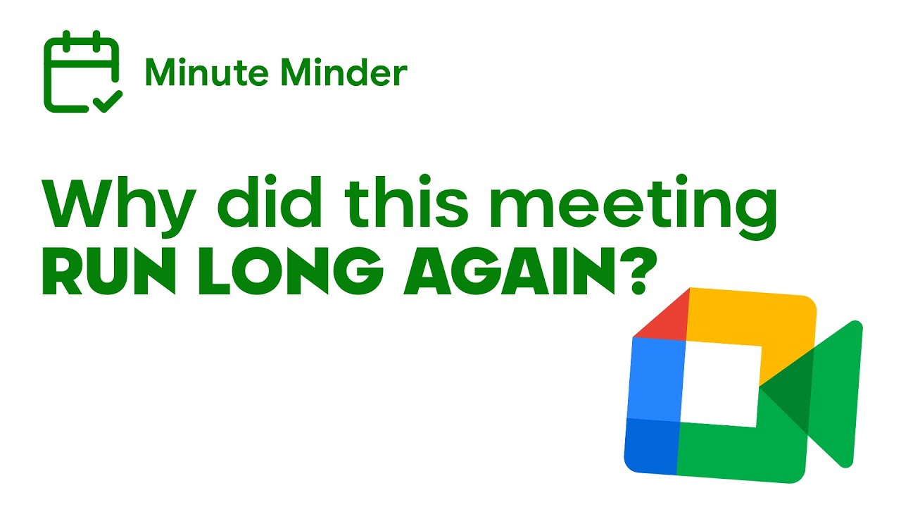 Google Meet Timer to Keep Meetings on Time and Focused | minuteminder.io