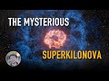 When a SUPERNOVA Meets a KILONAVA — The Mystical SUPERKILONOVA!| Linvo Talk