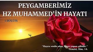 1.BÖLÜM🌹 HZ MUHAMMED'İN HAYATI (SAV)🌹VAHYİN İZİNDE 🌹THE MESSAGE 🌹SESLİ KİTAP