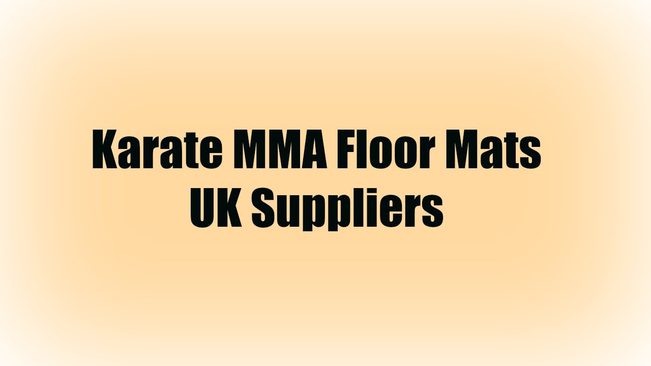 Karate MMA Floor Mats UK Suppliers
