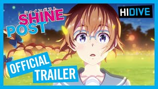 Shinepost Official Trailer