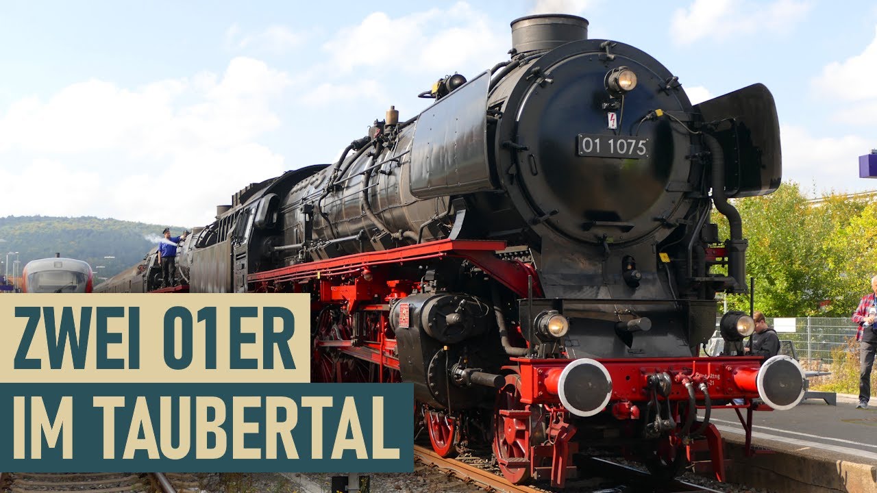 100 Jahre Baureihe 01 - ein Dampfschnellzug im Taubertal