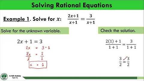 Solving Rational Equations Part 2: Solving for the unknown variable with checking