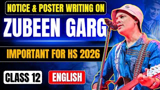 Notice and Poster Writing on Zubeen Garg | HS 2026 | Class 12 English | Let's Approach 