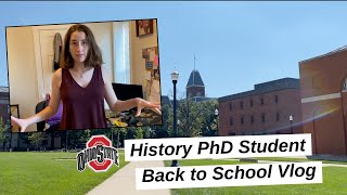 First Week of School as a SECOND YEAR PHD STUDENT | OSU History PHD