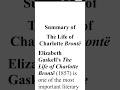 The Life of Charlotte Bronte Summary
