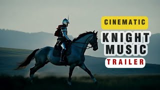 Knight Of Medieval - Epic Historic Background Orchestral Music Free
