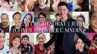 TERSENYUMLAH SOBAT | JUDIKA - (COVER) SPENCER C SINDIN