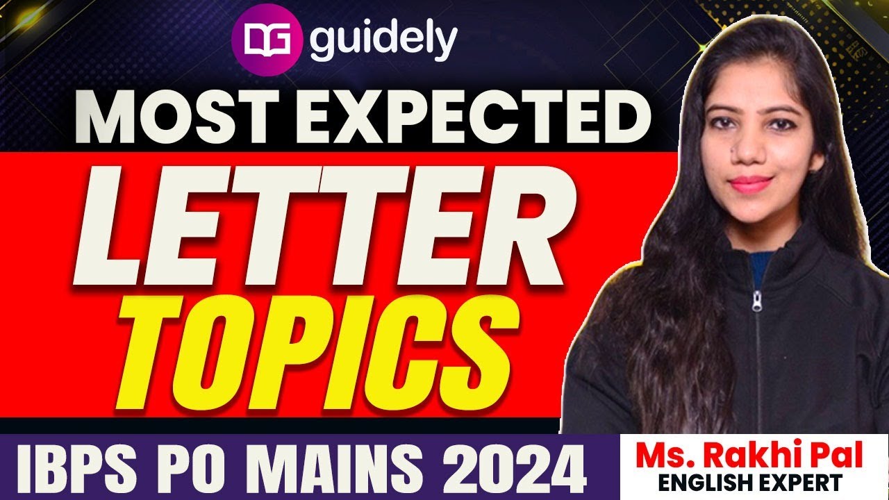 Most Expected Letter Topics For IBPS PO Mains 2024 | Letter Writing ...