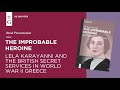 Book Presentation: Lela Karayanni – The Improbable Heroine