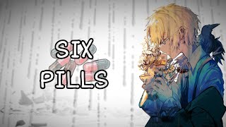 「Nightcore」‐ Six Pills |Rosendale| [Lyrics]