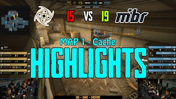 NiP vs MiBR (Cache/Map1) Highlights - FACEIT Major: London 2018