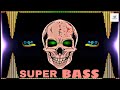 Sound  test supper bass songvibration song dj new song 2023