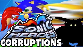 SONIC HEROES CORRUPTIONS! #1