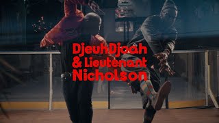 DjeuhDjoah & Lieutenant Nicholson- Pas si vite (clip officiel) Resimi