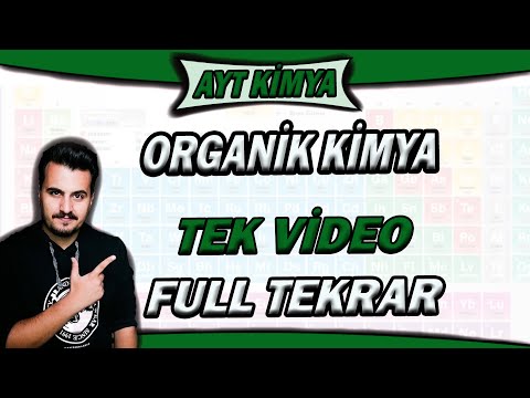 Organik Kimya Ayt Kimya Tek Video  Full Tekrar