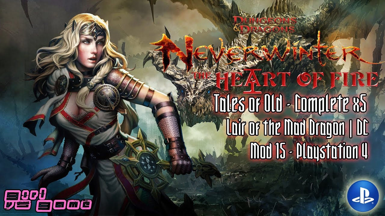 Tales of Old: Lair of the Mad Dragon x5 Complete [DC Cleric] Neverwinter PS4 [Mod15]