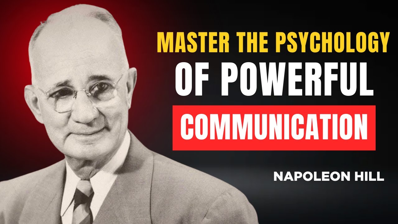 How to Speak Smart: Master the Psychology of Powerful Communication | Napoleon Hill