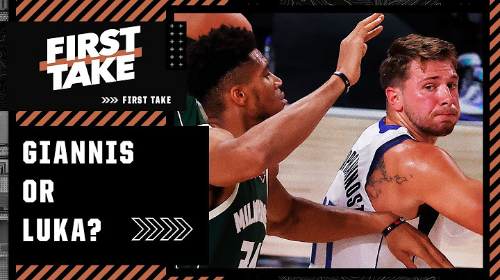 Giannis or Luka Doncic: Who would you rather build a team around? | First Take