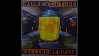 Killing Culture - Killing Culture