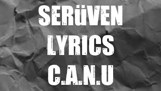 C.A.N.U - Serüven Sözleri (lyrics) Resimi