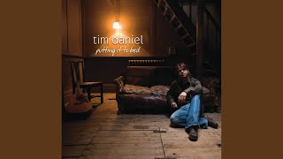 Video thumbnail of "Tim Daniel - Digging My Heels In"