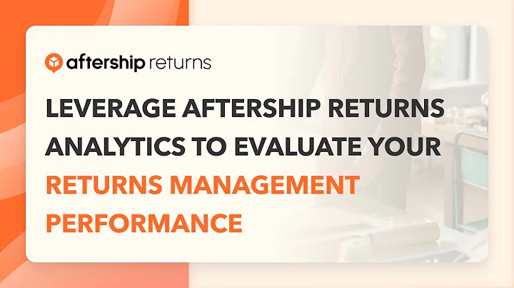 Unlocking Returns Management Strategies with AfterShip Analytics
