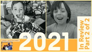 Year in Review 2021 Part 2 of 2 - Rewind 2021