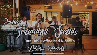 Terlambat Sudah - Panbers ( Cover ) | Dua Hati Coffee and Kitchen