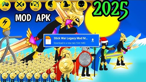 The BEST Stick War Legacy MOD APK Unlimited Everything & Unlock All !