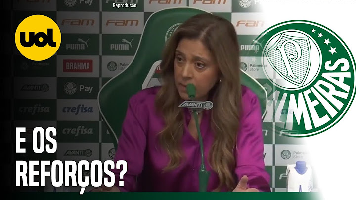 LEILA PEREIRA REBATE CRÍTICAS E EXPLICA POLÍTICA DO PALMEIRAS PARA BUSCAR REFORÇOS