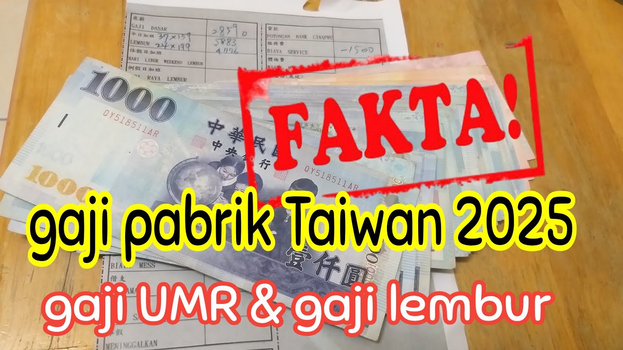 TERBARU : GAJIAN & POTONGAN PABRIK TAIWAN BULAN 04 TAHUN 2025
