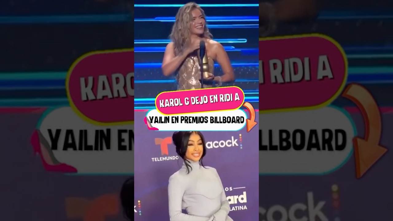 Karol G dejó en ridi a Yailin la más viral en Premios Billboard 2025