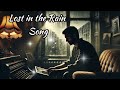 Lost In The Rain Emotional Song Lyrics
