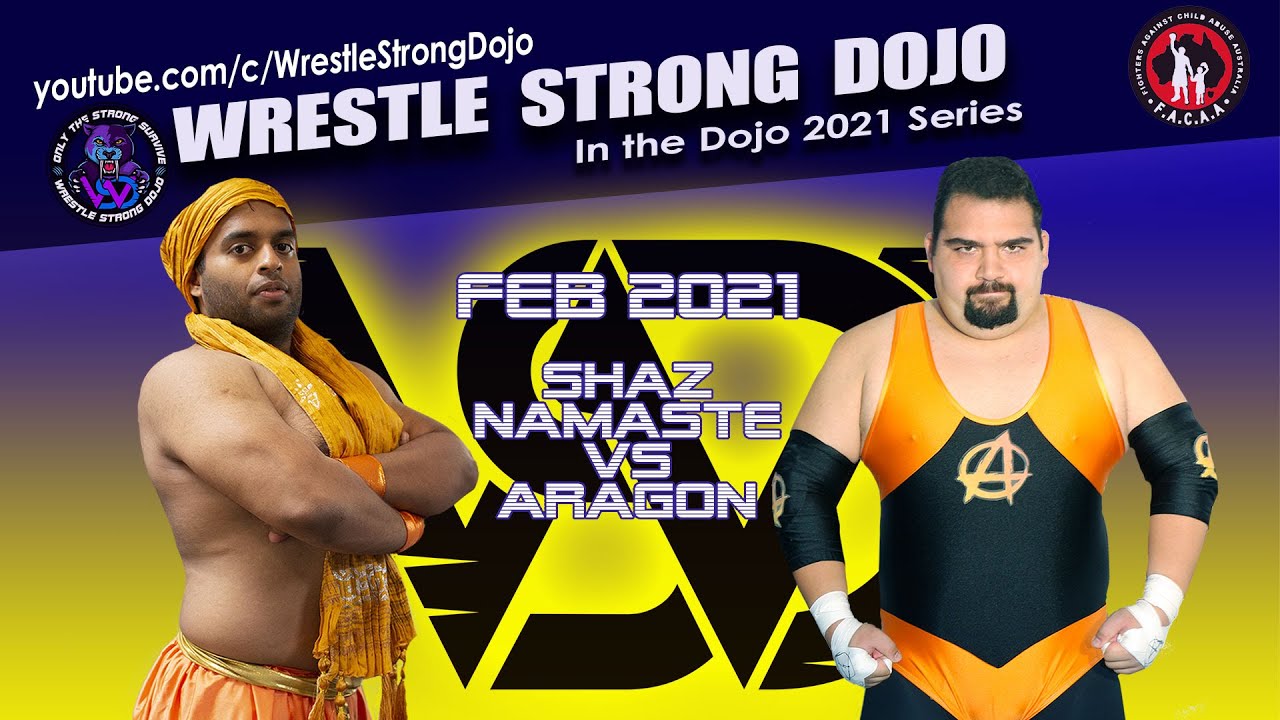 WSD In the Dojo Match Shaz Namaste vs Aragon Feb 2021. Wrestle Strong Dojo Pro Wrestling Sydney Aust