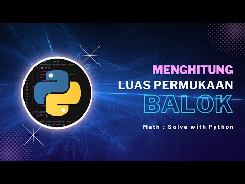 Math: Solve with Python | Menyelesaikan Persoalan Menghitung Luas Permukaan Balok