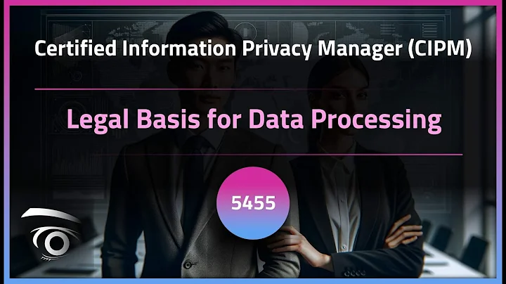 Legal Basis for Data Processing | Exclusive Lesson