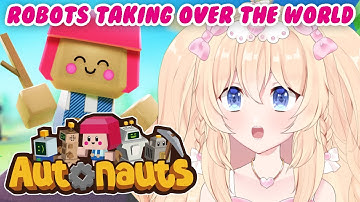 TAKING OVER THE WORLD WITH ROBOTS ~ ANIME GIRL VS AUTONAUTS