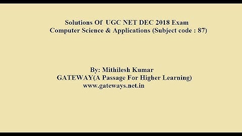 UGC NET Dec 2018 Solutions (Computer science & Applications)