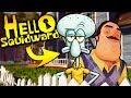 SQUIDWARD IS MY NEW NEIGHBOR?! (Hello Spongebob) | Hello Neighbor Mobile Ripoff Game