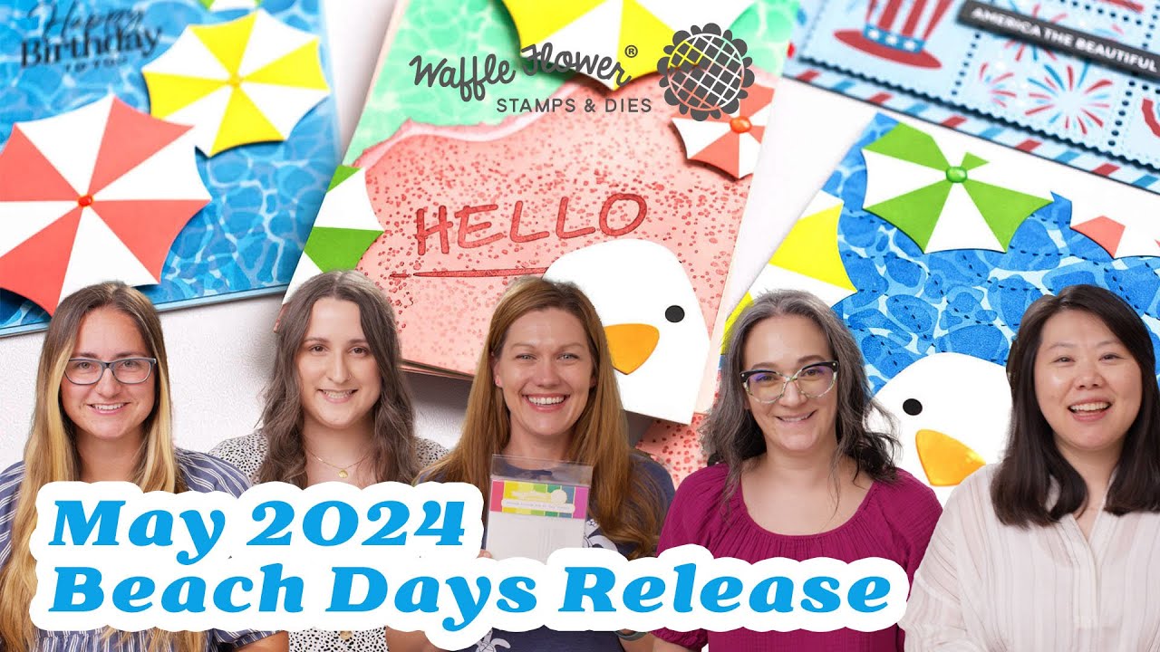 Waffle Flower May Release - Beach Days