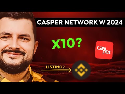 Casper Network zrobi x10 w 2024?! Wapniak daje info!