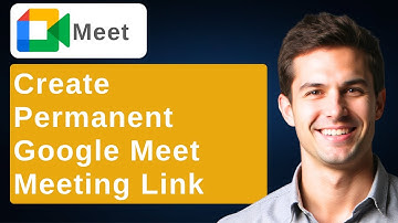 How To Create Permanent Meeting Link On Google Meet [2025 Guide]