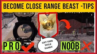 Best Tips And Tricks to Improve Close Range | Get Berserker Title | Increase average Damage screenshot 1