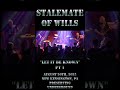 Stalemate of Wills - August 20th, 2025 - New Kensington, PA - Let It Be Known pt 1 #shorts #song
